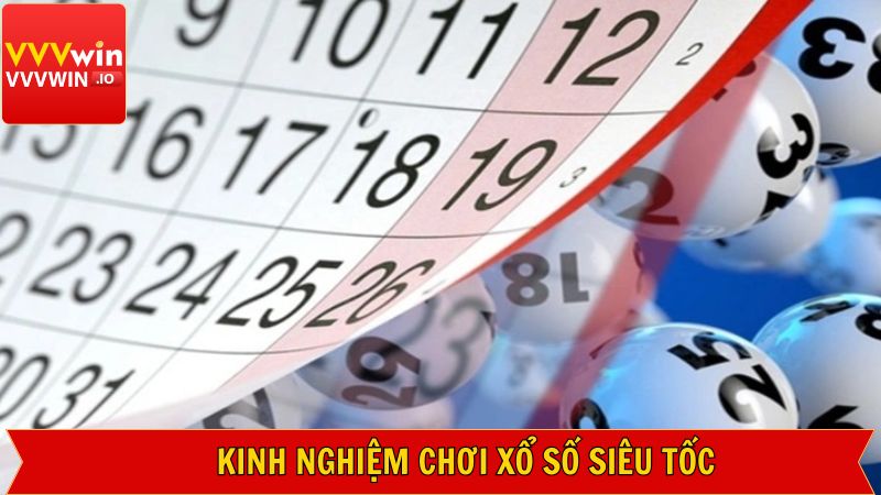 Xổ Số Siêu Tốc - Nắm Rõ Các Phương Pháp Chơi Tại Vvvwin 4 Bí kíp giành thưởng lớn từ các chuyên gia cá cược