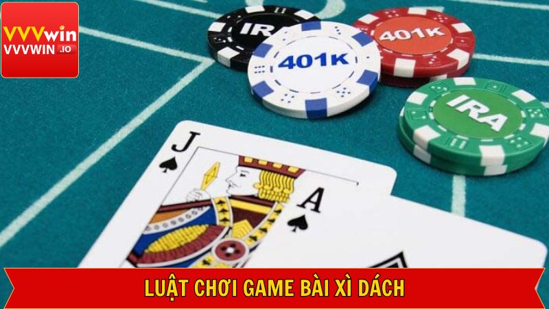 Xì Dách – Trò Chơi Bài Hấp Dẫn Đáng Trải Nghiệm Tại Vvvwin 3 Thông tin cụ thể về luật chơi của tựa game