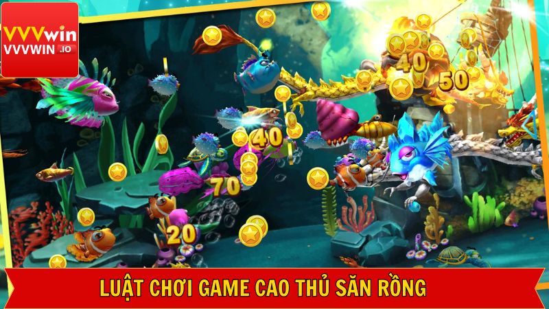 Cao Thủ Săn Rồng - Game Bắn Cá Đỉnh Nhất Tại Nhà Cái Uy Tín Vvvwin 3 Những ưu điểm của Cao thủ săn rồng
