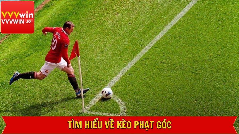 Kèo Phạt Góc - Hình Thức Cá Cược Kịch Tính Tại VVVWIN 2 Đôi nét về hình thức cá cược kịch tính tại Vvvwin