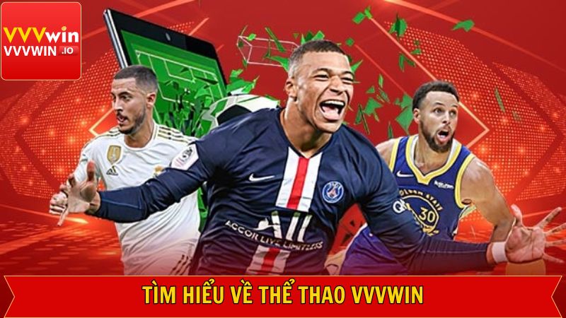 Giới thiệu tổng quan về chuyên mục thể thao Vvvwin